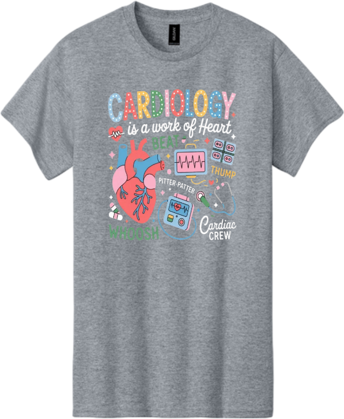 Cardiology is a work of Heart T-Shirt